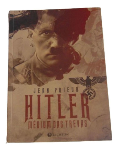 Imagem 1 de 3 de Hitler Médium Das Trevas - Jean Prieur