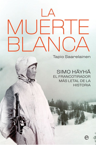La Muerte Blanca - Saarelainen, Tapio