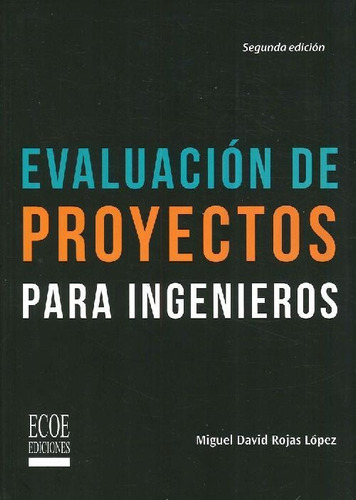 Libro Evaluación De Proyectos Para Ingenieros De Miguel Davi