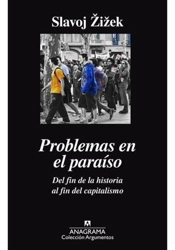 Problemas En El Paraiso - Slavoj Zizek