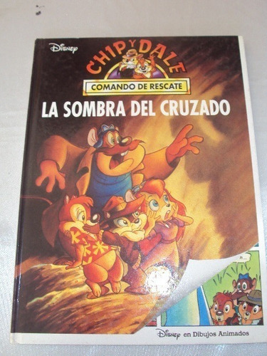 Chip Y Dale La Sombra Del Cruzado Col. Disney En Dibujos Ani