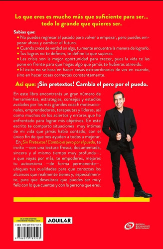 ¡sin Pretextos! Cambia El Pero Por El Puedo - Aguilar