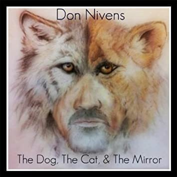 Don Nivens The Dog The Cat & The Mirror Usa Import Cd