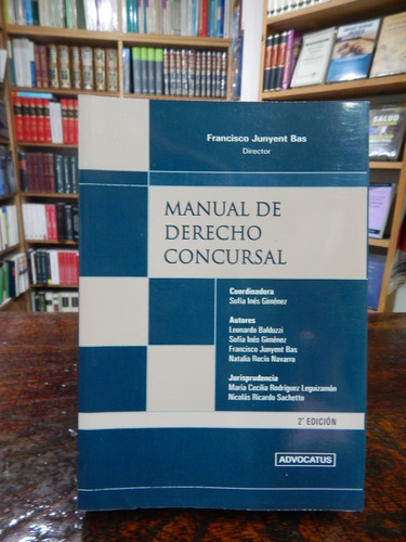 Junyent Bas Manual De Derecho Concursal Ultima Edición