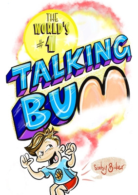 Libro The World's #1 Talking Bum - Baker, Dale C.