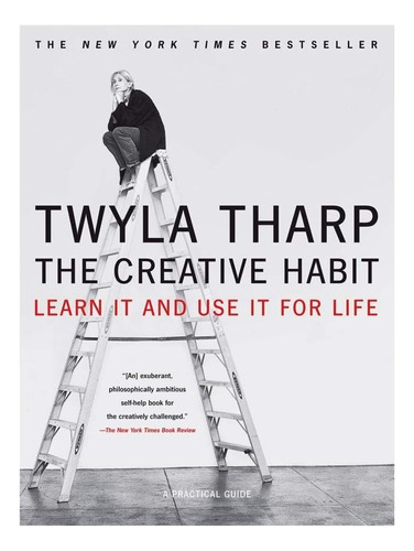 Libro: The Creative Habit: Learn It And Use It For Life (lea