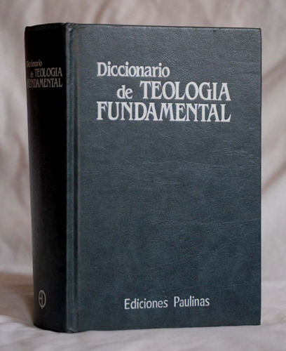 Diccionario De Teologia Fundamental Religion Etica Religion