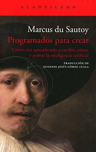 Programados Para Crear - Du Sautoy, Marcus