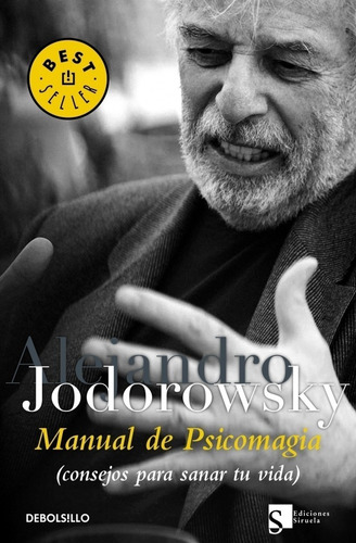 Imagen 1 de 1 de Manual De Psicomagia - Jodorowsky (best Seller)