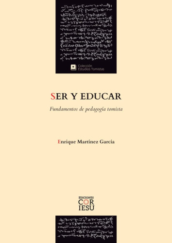 Libro: Martinez - Ser Y Educar: Fundamentos De Pedagogía Tom