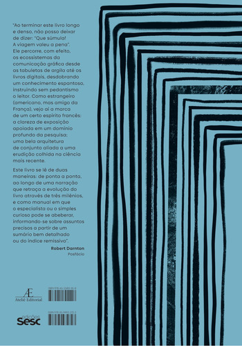 História Do Livro E Da Edição: Produção & Circulação, Formas & Mutações, De Yann Sordet. Editora Ateliê Editorial, Capa Dura Em Português, 2023