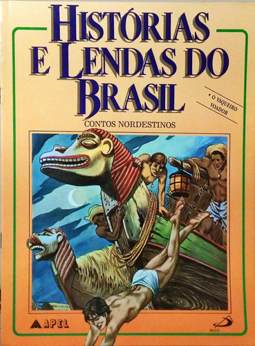 Histórias E Lendas Do Brasil Contos Nordestinos O Vaqueiro Voador