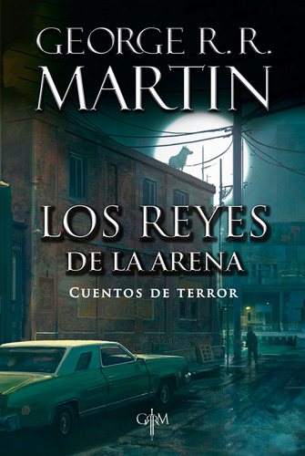 Los Reyes de la Arena: Cuentos de terror, de R.R. Martin, George. Éxitos Editorial Plaza & Janes, tapa blanda en español, 2018