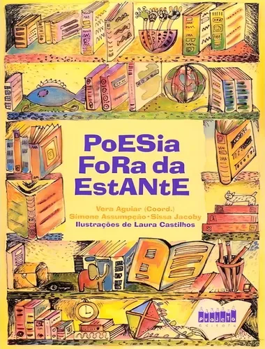 comprar Poesia Fora Da Estante - 30ª Ed, De Aguiar, Vera. Editorial Projeto, Capa Mole, Edição 30 Em Português, 2024