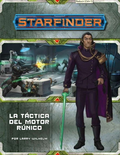 Starfinder Tronos De Los Eones 3: La Táctica Del Motor Rúnico, De Larry Wilhelm. Editorial Devir, Edición 1 En Español