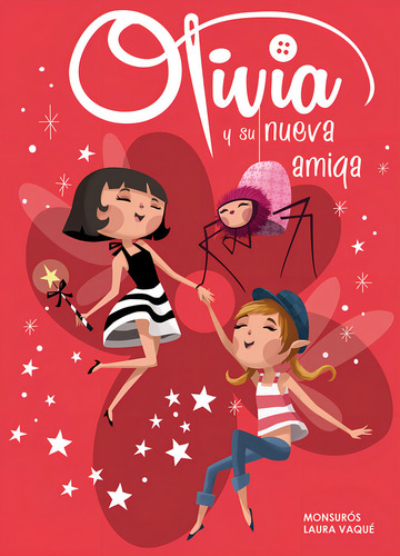 Olivia Y Su Nueva Amiga (olivia Nãâºm.3) (colecciãâ³n Olivia), De Vaqué, Laura. Editorial Beascoa, Tapa Blanda En Español