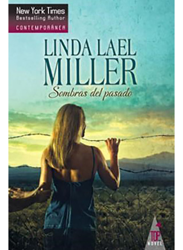 Sombras Del Pasado - Lael Miller - Harlequin Iberica - #d