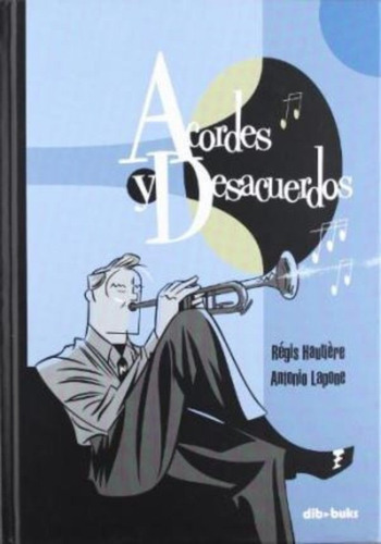 Acordes Y Desacuerdos / Hautiere, Regis