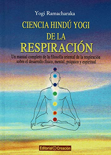 Ciencia Hindu Yogi De La Respiracion Un Manual Completo De L