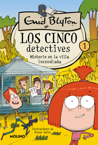 Los Cinco Detectives 1 - Misterio En La Villa Incendiada: Misterio En La Villa Incendiada, De Blyton, Enid. Los Cinco Detectives, Vol. 1. Editorial Molino, Tapa Blanda En Español, 2024