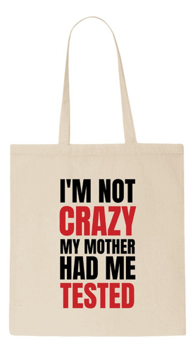 Tote Bag - The Big Bang Theory - I'm Not Crazy My Mother Had