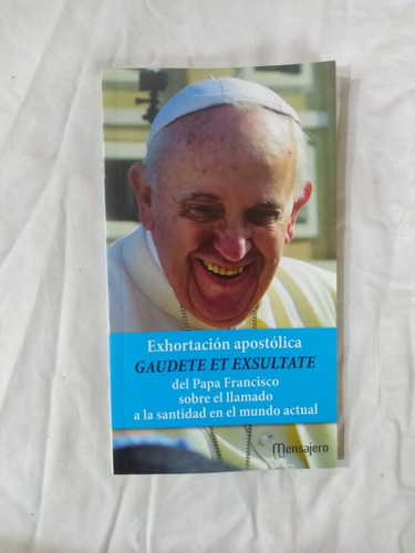 Gaudete Et Exsultate - Papa Francisco