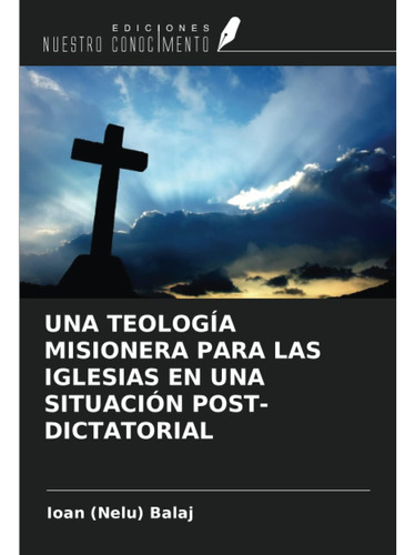 Libro: Una Teología Misionera Para Las Iglesias En Una