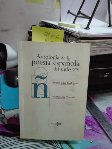 Antologia De La Poesia Española Del Siglo Xx // Diez