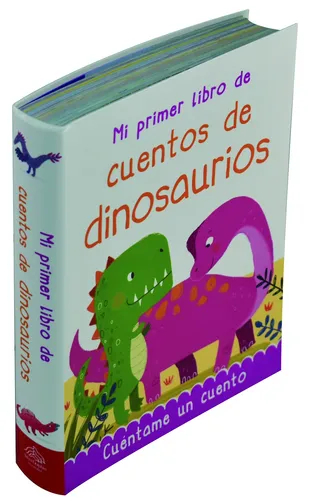 384 PAGINAS: MI PRIMER LIBRO DE CUENTOS DE DINOSAURIOS NEW, de Varios. Editorial Silver Dolphin (en español), tapa blanda en español, 2022