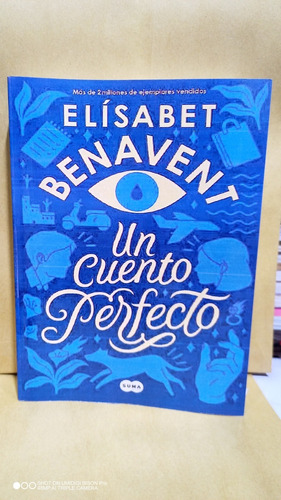 Un Cuento Perfecto. Elisabet Benavent. Libro Físico