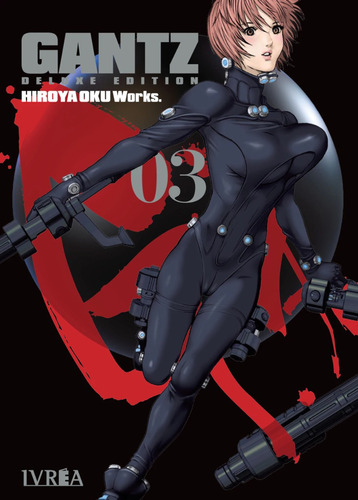 Manga Gantz Deluxe Edition Tomo 03 Ivrea