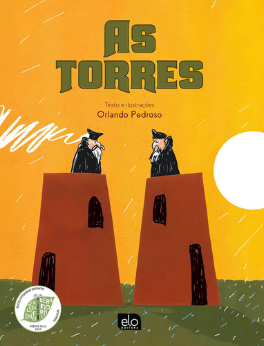 Livro As Torres, De Orlando Pedroso. Editorial Elo Editora, Edición 1 En Português, 1899