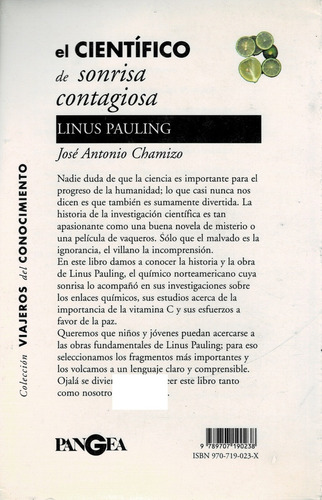 El Cientifico De Sonrisa Contagiosa. Linus Pauling - Chamizo