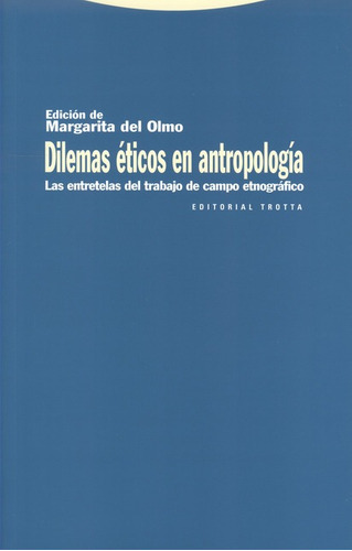 Libro Dilemas Eticos En Antropologia