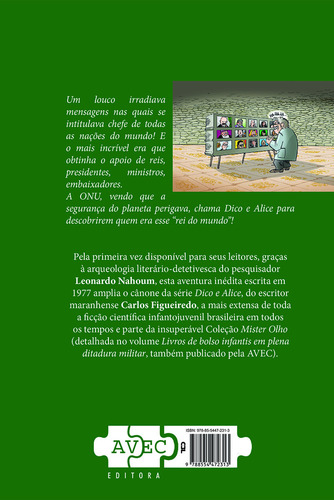 Dico E Alice E O Rei Do Mundo, De Nahoum, Leonardo / Figueiredo, Carlos. Editorial Avec Editora, Capa Mole Em Português