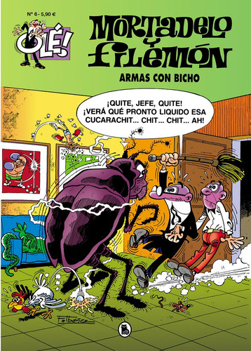 Armas Con Bicho (olãâ©! Mortadelo 6), De Ibáñez, Francisco. Editorial Bruguera (ediciones B), Tapa Blanda En Español