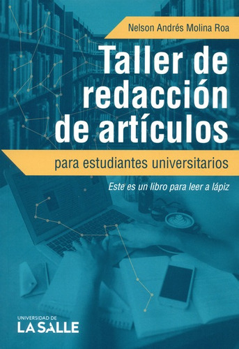 Taller De Redaccion De Articulos Para Estudiantes Universita