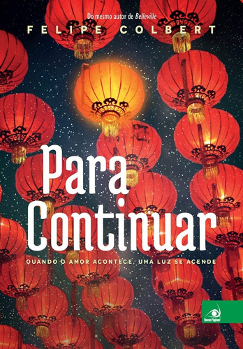 Imagem 1 de 1 de Livro Para Continuar - Quando O Amor Felipe Colbert