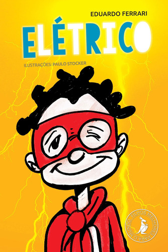 Elétrico: a história de um garotinho com TDAH, de Ferrari, Eduardo. Editora Literare Books International Ltda, capa mole em português, 2019