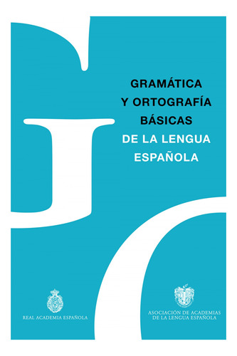 Gramatica Y Ortografia Basicas