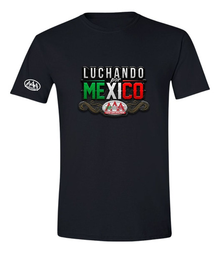 Playera Hombre Lucha Libre Aaa Mexicana Luchando Por México