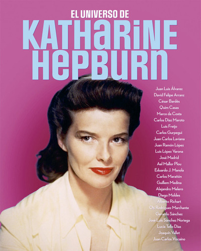 Libro El Universo De Katharine Hepburn - Cabanelas, Lucia...