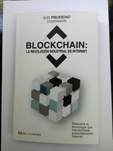 Libro Blockchain La Revolucion Industrial De Internet