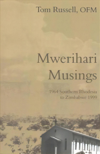 Mwerihari Musings, De Tom Russell. Editorial New Generation Publishing, Tapa Blanda En Inglés