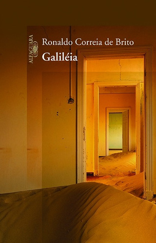 Galileia, de Brito, Ronaldo Correia de. Editora Schwarcz SA, capa mole em português, 2008