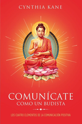 Comunicate Como Un Budista (bolsillo) - Cynthia Kane