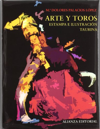Arte Y Toros - Palacios Lopez Maria Dolores