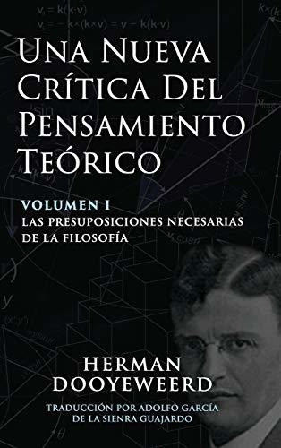 Libro : Una Nueva Critica Del Pensamiento Teorico Vol. 1 La