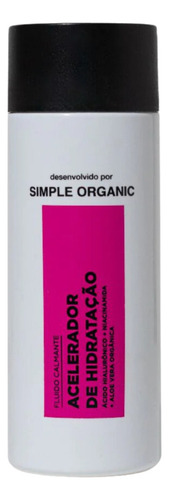 Fluido Acelerador De Hidrataçao Simple Organic 120ml