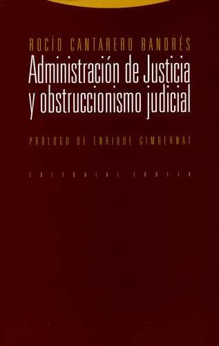 Libro Administración De Justicia Y Obstruccionismo Judicial